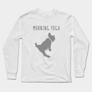 Morning yoga pug Long Sleeve T-Shirt